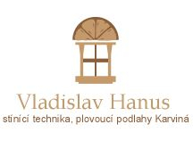 Vladislav Hanus - stínící technika, plovoucí podlahy Karviná